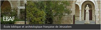 École biblique et archéologique française de Jérusalem (EBAF)